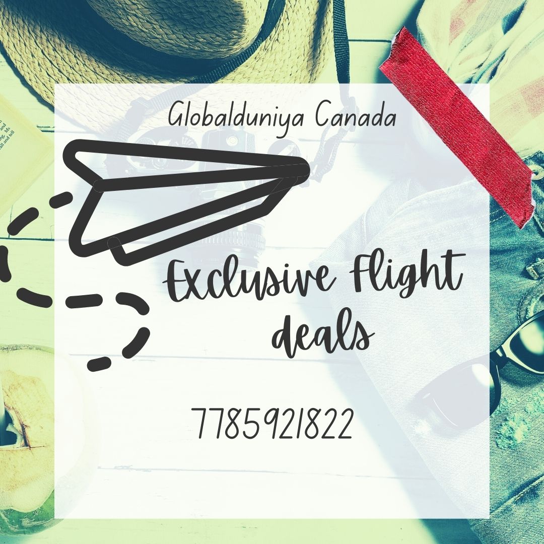 Exclusive Flight Deals | Globalduniya Canada