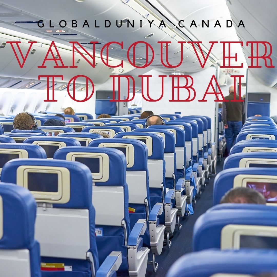 Vancouver (YVR) to Dubai Flight