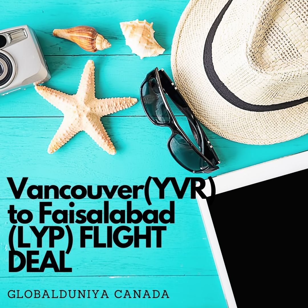 Vancouver (YVR) to Faisalabad (LYP) Flight