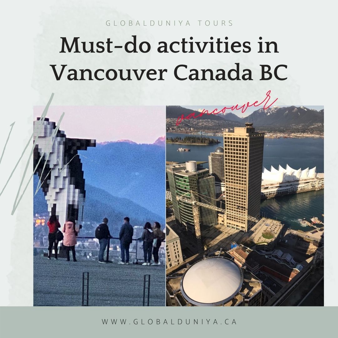 Must do activity in Vancouver